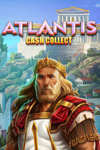 Cash Collect: Atlantis онлайн демо слот | ГМСлотс без регистрации
