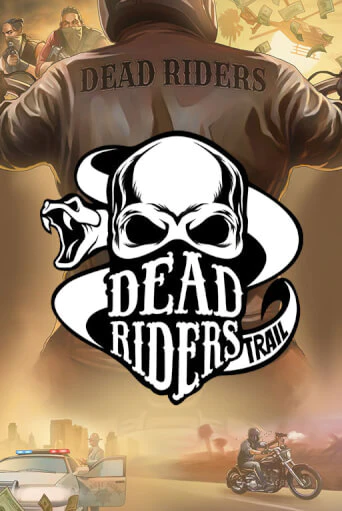 Dead Riders Trail онлайн демо слот | ГМСлотс без регистрации
