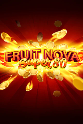 Fruit Super Nova 80 онлайн демо слот | ГМСлотс без регистрации