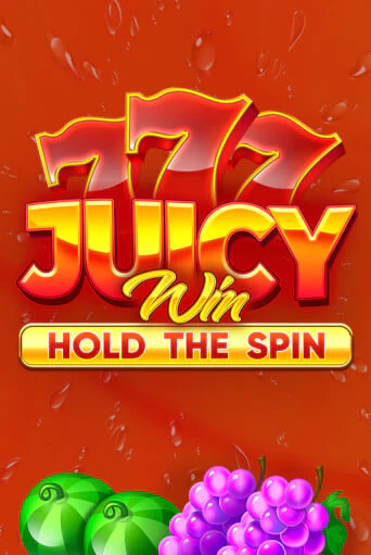 Juicy Win: Hold The Spin онлайн демо слот | ГМСлотс без регистрации