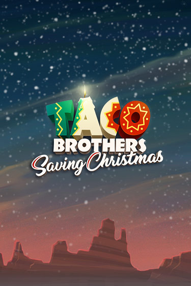 Taco Brothers Saving Christmas онлайн демо слот | ГМСлотс без регистрации