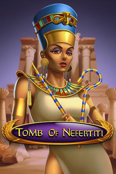 Tomb Of Nefertiti онлайн демо слот | ГМСлотс без регистрации